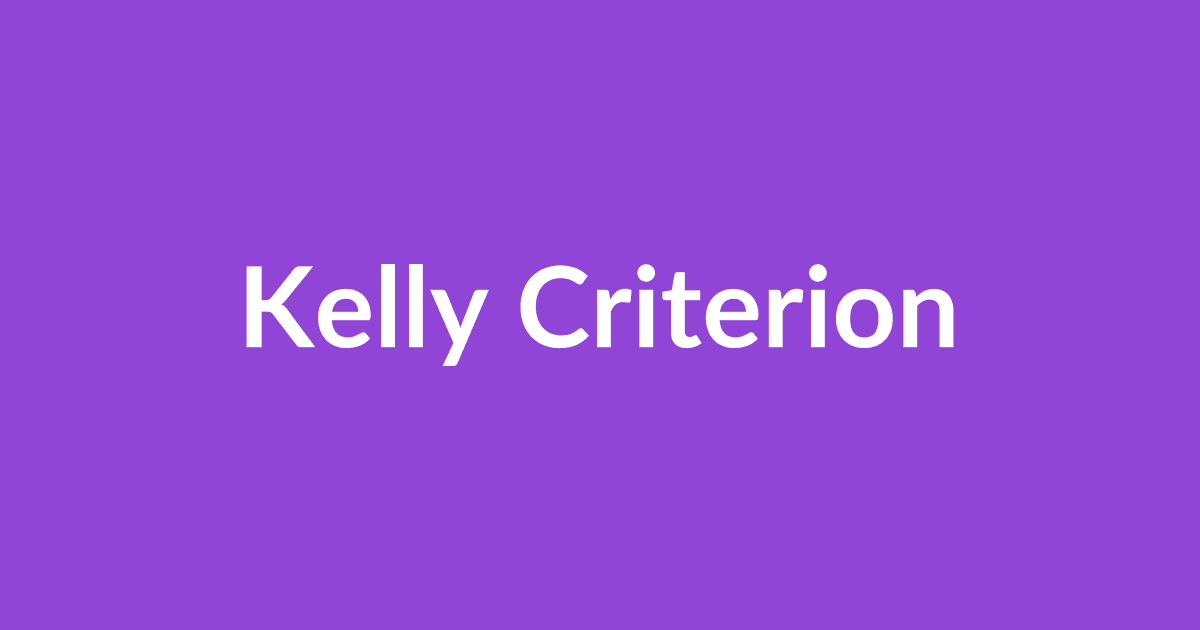 Kelly Criterion