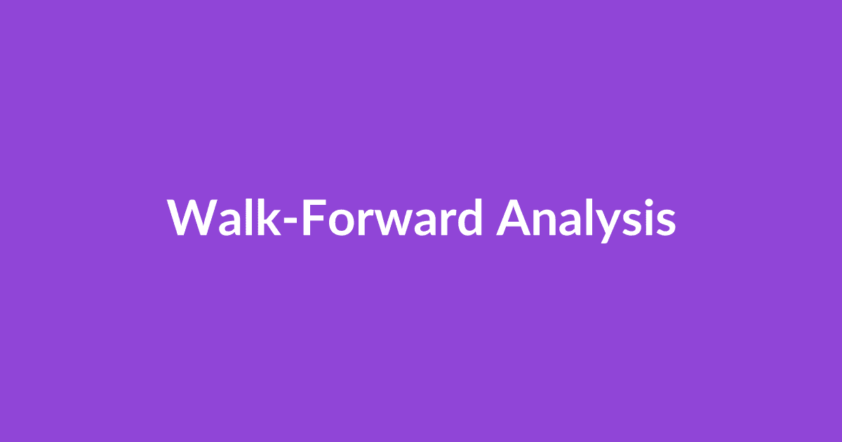 Walk-Forward Analysis