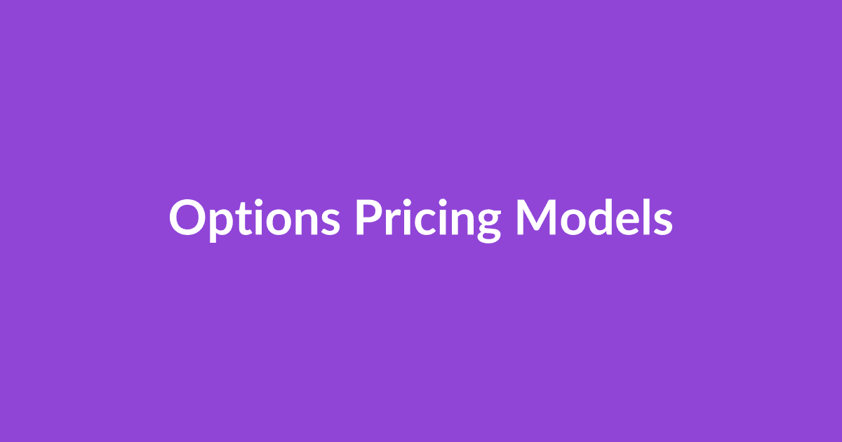 Options Pricing Models
