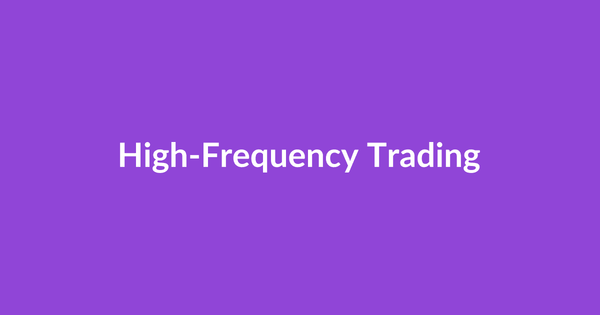 High-Frequency Trading