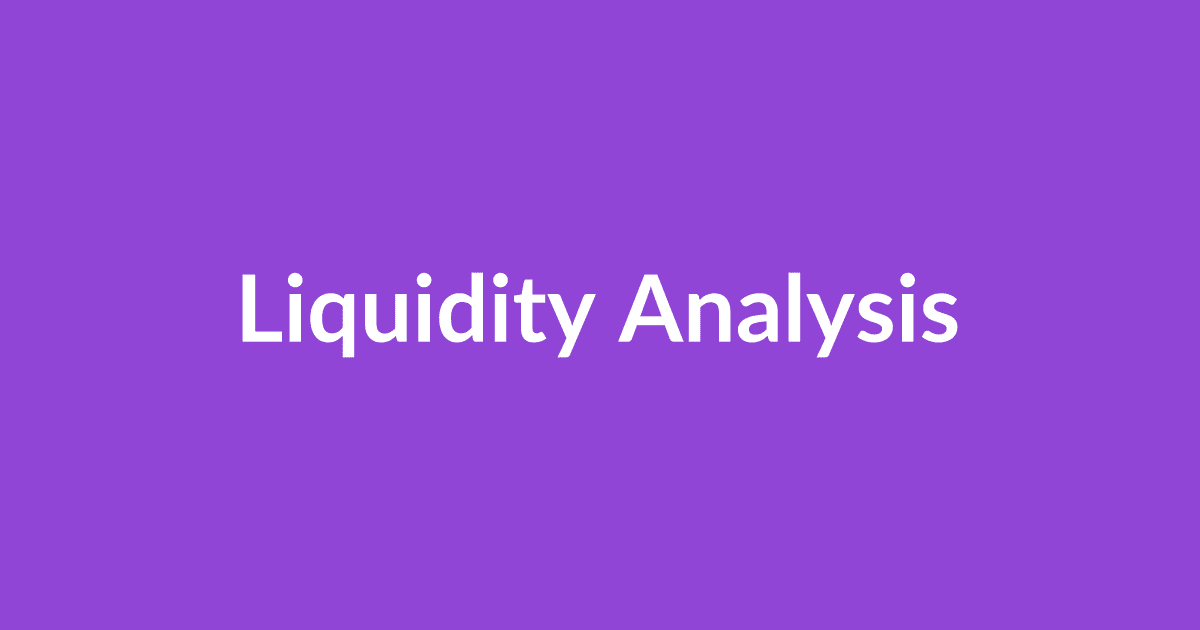 Liquidity Analysis
